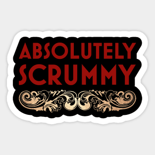 Absolutely Scrummy Sticker